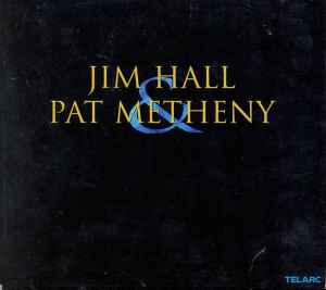Jim Hall - Jim Hall & Pat Metheny album cover
