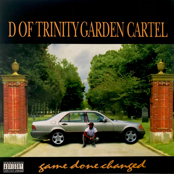 D Of Trinity Garden Cartel – Game Done Changed (1995, CD