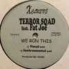 Terror Squad Featuring Fat Joe / Trackmasters Featuring Born (3) - We Run This / Little Mamma