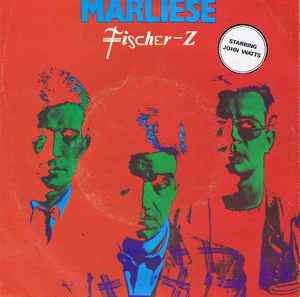 Fischer-Z - Marliese