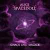 Alice Spacedoll - Chaos And Magick