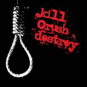 Kill Crush Destroy - Kill Crush Destroy album cover