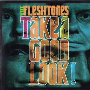 The Fleshtones - Take A Good Look!