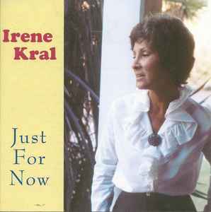 Irene Kral - Just For Now album cover