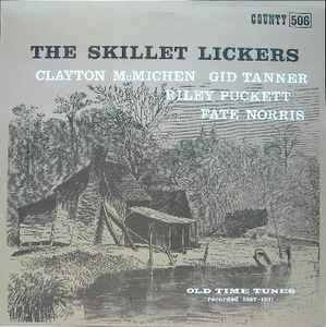 Skillet Lickers - Old Time Tunes Recorded 1927-1931