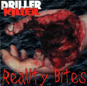 Driller Killer - Reality Bites album cover