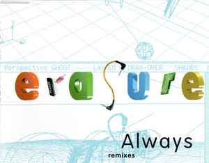 Erasure - Always (Remixes)