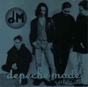 Depeche Mode - The 6th Strike