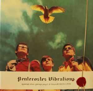 Pentecostes Vibrations (Spanish Xian Garage Psych & Beyond, 1969-1979) - Various