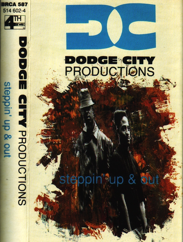 last ned album Dodge City Productions - Steppin Up Out