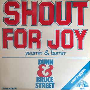 Dunn & Bruce Street - Shout For Joy / Yearnin' & Burnin' album cover
