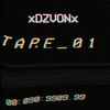 XDZVØNX - TAPE_01