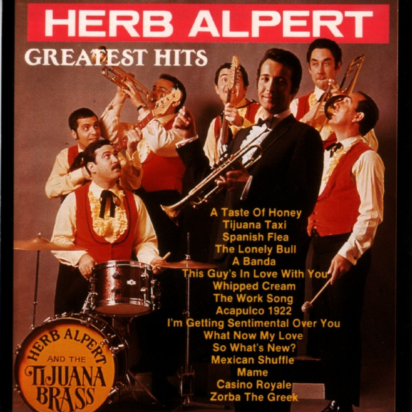 Herb Alpert & The Tijuana Brass – Greatest Hits (CD) - Discogs