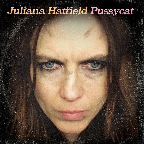 Juliana Hatfield – Pussycat (2017, Pink, Vinyl) - Discogs