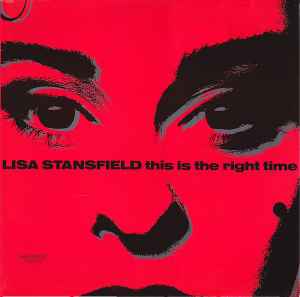 This Is The Right Time - Lisa Stansfield