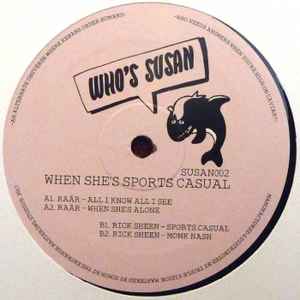 When She’s Sports Casual (Vinyl, 12