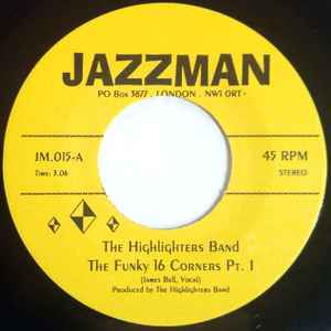 The Funky 16 Corners - The Highlighters Band