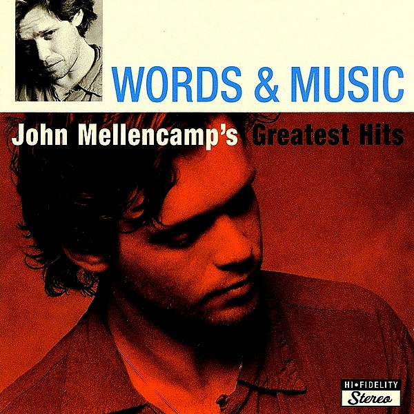 John Mellencamp – Words & Music (John Mellencamp's Greatest Hits 