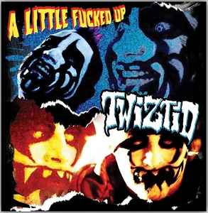 Twiztid - A Little Fucked Up