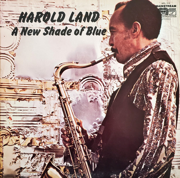 Harold Land – A New Shade Of Blue (1971, Vinyl) - Discogs