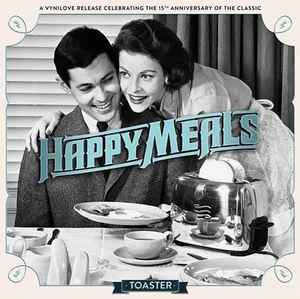 Happy Meals - Toaster album cover