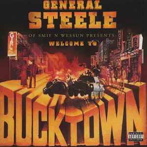 General Steele (2) - Welcome To Bucktown