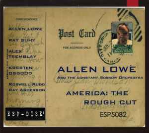 Allen Lowe - America: The Rough Cut アルバムカバー