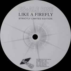 Es & Ale Rise - Like A Firefly