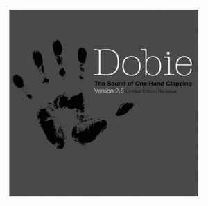 Dobie – The Sound Of One Hand Clapping (Version 2.5) (2004, Vinyl