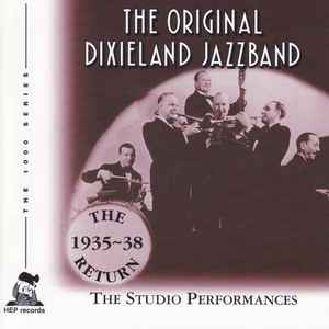 Original Dixieland Jazz Band – The Return 1935-38 - The