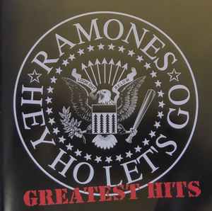 Ramones – Hey Ho Let's Go - Greatest Hits (CD) - Discogs