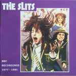 The Slits – BBC Recordings 1977-1981 (2022, Vinyl) - Discogs