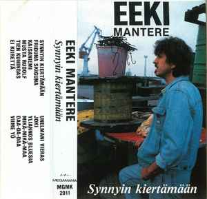 Erik "Eeki" Mantere - Synnyin Kiertämään album cover