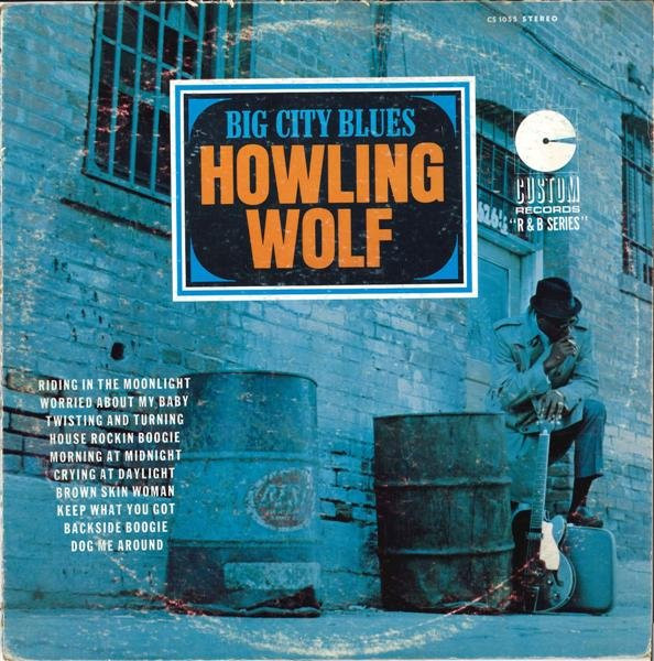 Howling Wolf – Big City Blues (2015, 180 Gram, Vinyl) - Discogs