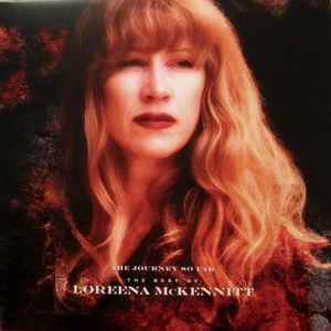 Loreena McKennitt - The Journey So Far - The Best Of Loreena McKennitt