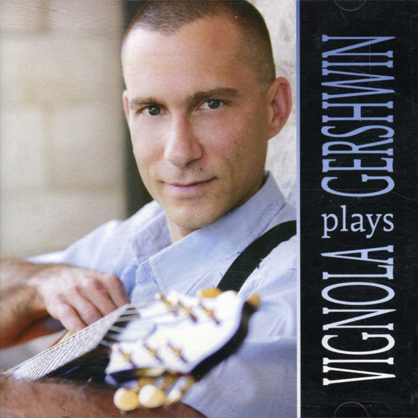 Frank Vignola – Vignola Plays Gershwin