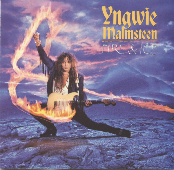 Yngwie Malmsteen – Fire & Ice (1992, CD) - Discogs