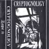 Cryptognoligy - Tape 8
