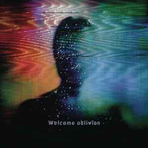 Welcome Oblivion - How To Destroy Angels