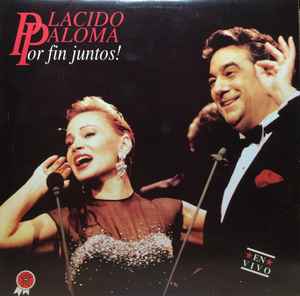 Portada de album Placido Domingo - Placido Paloma Por Fin Juntos! En Vivo