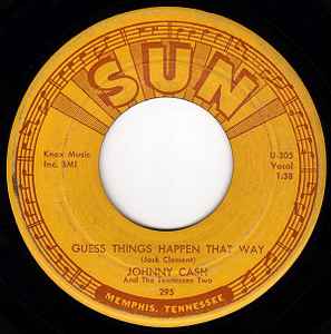 Johnny Cash & The Tennessee Two - Guess Things Happen That Way album cover