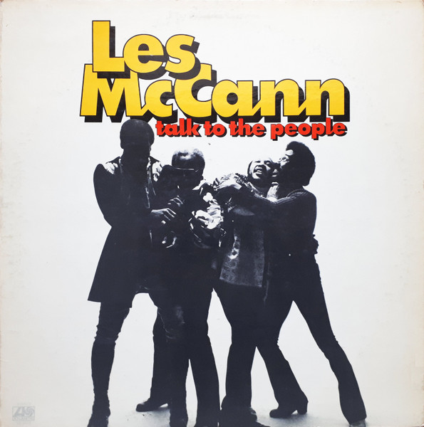 Les McCann - Talk To The People | Releases | Discogs