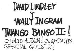 Twango Bango II - David Lindley Y Wally Ingram