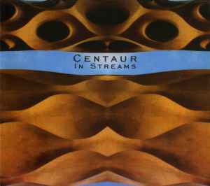 Centaur (2) - In Streams album cover