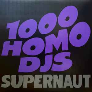 1000 Homo DJs - Supernaut album cover