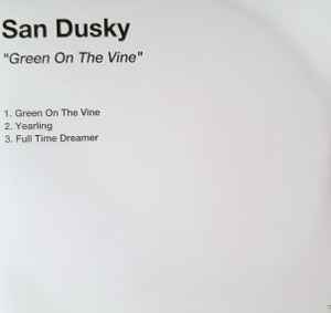 San Dusky - Green On The Vine album cover