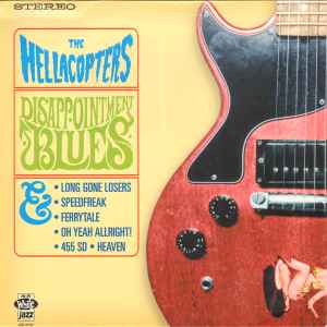 The Hellacopters - Disappointment Blues