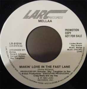 Mellaa - Makin' Love In The Fast Lane album cover