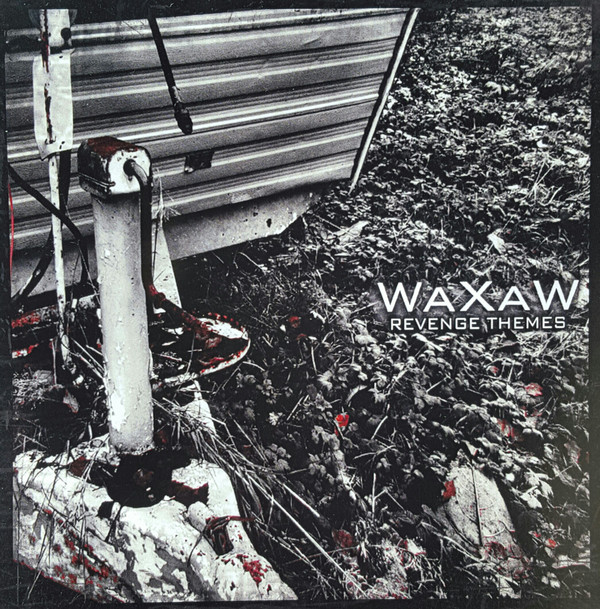 lataa albumi WaXaW - Revenge Themes
