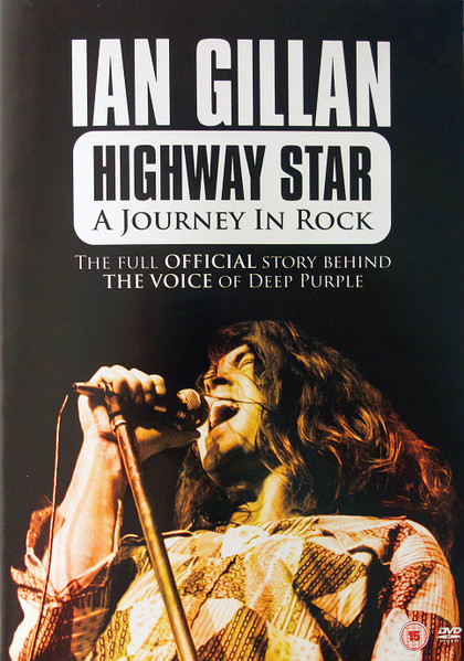 Ian Gillan – Highway Star - A Journey In Rock (2007, Digipak, DVD